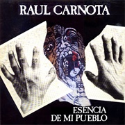 Esencia De Mi Pueblo – Raúl Carnota (1984)