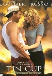 Tin Cup (1996)