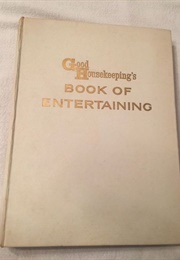 Good Housekeeping&#39;s Book of Entertaining (Ebury Press)