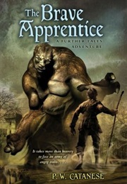 The Brave Apprentice (P. W. Catanese)