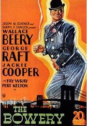 The Bowery (Raoul Walsh)