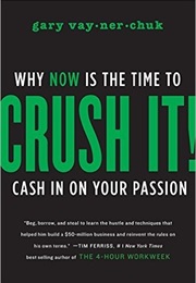 Crush It by Gary Vaynerchuk