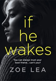 If He Wakes (Zoe Lea)