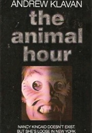 The Animal Hour (Andrew Klavan)