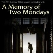 A Memory of Two Mondays