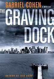 The Graving Dock (Gabriel Cohen)