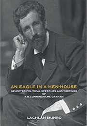 An Eagle in a Hen-House (R.B. Cunninghame Graham)