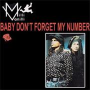 Milli Vanilli - Baby Don&#39;t Forget My Number