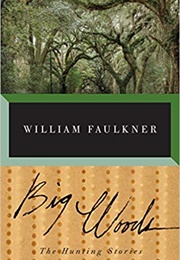 Big Woods (William Faulkner)