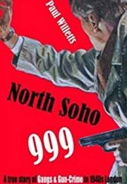 North Soho 999 (Paul Willetts)