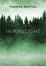 In Pinelight (Thomas Rayfiel)