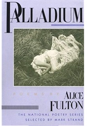 Palladium (Alice Fulton)