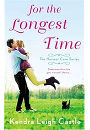 For the Longest Time (Kendra Leigh Castle)