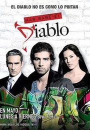 Más Sabe El Diablo (2009)