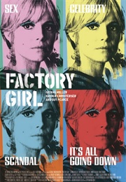 Factory Girl (2006)