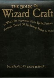 The Book of Wizard Craft (Lindy Burnett)