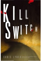 Kill Switch (Chris Lynch)