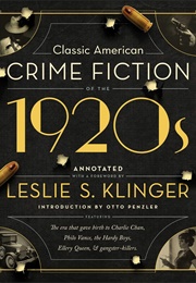 Classic American Crime Fiction of the 1920s (Leslie S. Klinger)