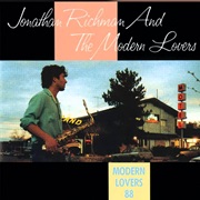 Jonathan Richman &amp; the Modern Lovers - Modern Lovers 88