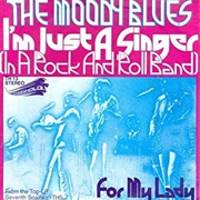 Moody Blues - I&#39;m Just a Singer in a Rock &amp; Roll Band