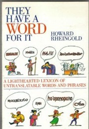 They Have a Word for It (Howard Rheingold)