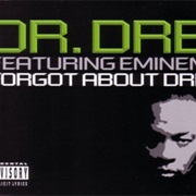 Dr. Dre - Forgot About Dre (Featuring Eminem)