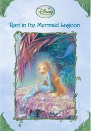 Rani, in the Mermaid Lagoon (Disney)