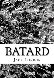 Batard (Jack London)