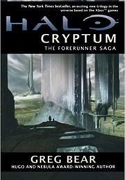 Halo Forerunner Saga Cryptum Book 1 (Greg Bear)