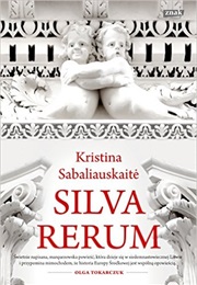 Silva Rerum (Kristina Sabaliauskaite)