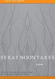 Sex at Noon Taxes (Sally Van Doren)