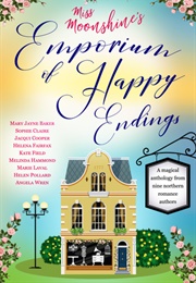 Miss Moonshine&#39;s Emporium of Happy Endings (Mary Jayne Baker)