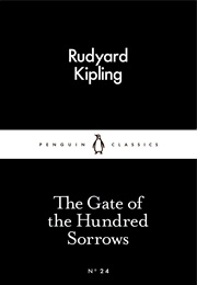 The Gate of the Hundred Sorrows (Rudyard Kipling)