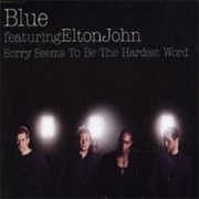 Blue - Sorry Seems to Be the Hardest Word (Ft Elton John)