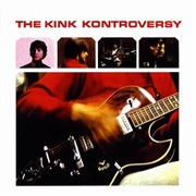 The Kinks - The Kink Kontroversy (1965)