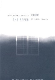 The Paper Door and Other Stories (Shiga Naoya)