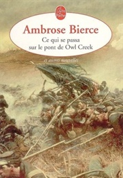 Ce Qui Se Passa Sur Le Pont De Owl Creek (Ambrose Bierce)