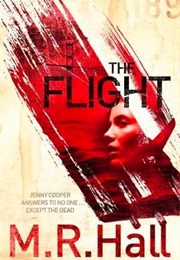 The Flight (M.R. Hall)