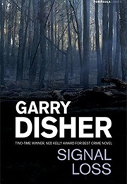 Signal Loss (Garry Disher)