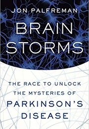 Brain Storms (Jon Palfreman)