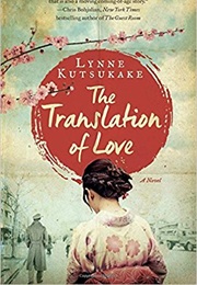 The Translation of Love (Lynne Kutsukake)