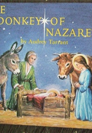 The Donkey of Nazareth (Audrey Tarrant)