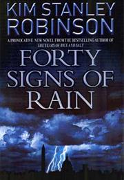 40 Signs of Rain by Kim Stanley Robinson