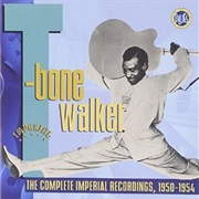 T Bone Walker -The Complete Imperial Recordings, 1950-1954