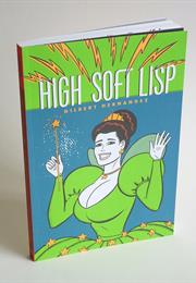 High Soft Lisp by Gilbert Hernandez