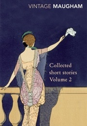 Collected Short Stories Volume 2 (W. Somerset Maugham)