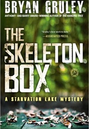 The Skeleton Box (Bryan Gruley)