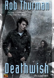 Deathwise (Rob Thurman)