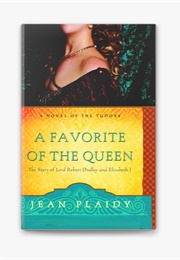 A Favorite of the Queen (Jean Plaidy)