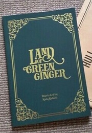 The Land of Green Ginger (Katie Riddell)